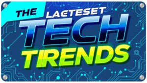 latest tech trends